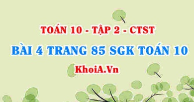 Bài 4 trang 85 SGK Toán 10 tập 2 Chân trời sáng tạo
